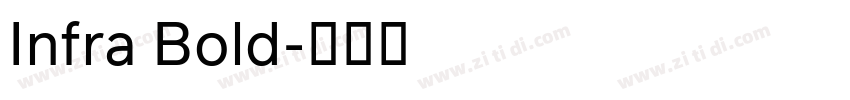 Infra Bold字体转换